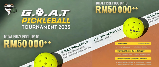 G.O.A.T Pickleball Tournament 2025: RM50,000 Prize Pool Awaits!