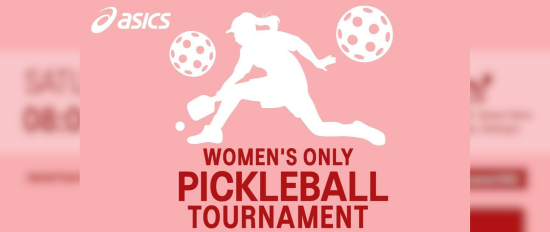 ASICS Women’s Only Pickleball Tournament 2025