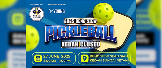Beng Siew Pickleball Tournament 2025 - Kedah Closed