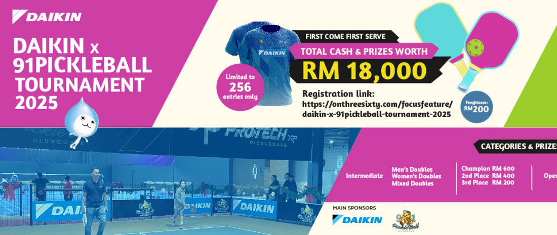 Daikin x 91 Pickleball Tournament 2025: RM18,000 Prize Money
