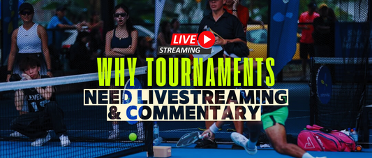 Why Every Pickleball Tournament Needs Live Streaming & Commentary